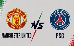 Xem trực tiếp bóng đá MU vs PSG ở đâu, kênh nào? Link trực tiếp Manchester United giao hữu hè 2026