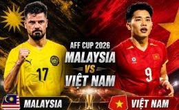 VTV6 VTVGo trực tiếp bóng đá Malaysia vs Việt Nam 20h ngày 16/8 - Link xem trực tiếp AFF Cup 2026 hôm nay