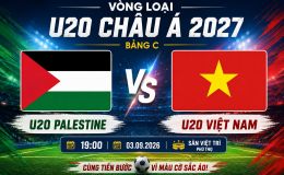 TV360 trực tiếp bóng đá U20 Việt Nam vs U20 Palestine - Link xem trực tiếp Vòng loại U20 châu Á 2027
