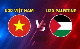 Xem TRỰC TIẾP U20 Việt Nam đấu U20 Palestine ở đâu, kênh nào? Link xem miễn phí VL U20 châu Á 2027