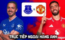 FPT trực tiếp bóng đá Everton vs Man Utd 20h00 ngày 6/9 - Link xem trực tiếp Ngoại hạng Anh hôm nay