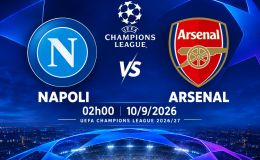 VTV trực tiếp bóng đá Napoli vs Arsenal - Link xem trực tiếp UEFA Champions League hôm nay 10/9 trên VTV