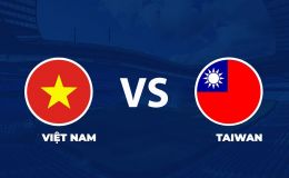 Dự đoán tỷ số, kết quả Việt Nam vs Đài Loan 14h00 hôm nay 14/9 - Bóng đá nữ ASIAD 2026
