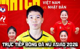 VTV6 VTVGo trực tiếp bóng đá nữ Việt Nam vs Nhật Bản 17h30 ngày 17/9 - Link xem trực tiếp ASIAD 2026 hôm nay