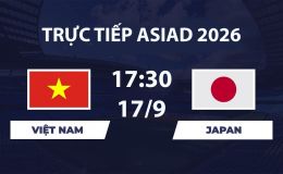 VTV6, VTV3 TRỰC TIẾP bóng đá Việt Nam vs Nhật Bản hôm nay 17/9 - Link xem trực tiếp ASIAD 2026 mới nhất