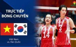 VTV6, VTV7 TRỰC TIẾP bóng chuyền nữ Việt Nam vs Hàn Quốc hôm nay 18/9 - Link xem bóng chuyền nữ ASIAD 2026