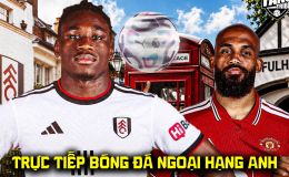 Link xem trực tiếp bóng đá Fulham vs Man Utd 22h30 ngày 20/9 - FPTPlay trực tiếp Ngoại hạng Anh hôm nay