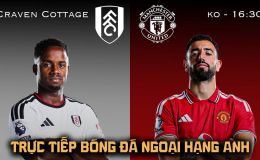 Xem trực tiếp bóng đá MU vs Fulham ở đâu, kênh nào? FPTPlay trực tiếp Ngoại hạng Anh hôm nay 20/9