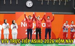 VTV trực tiếp ASIAD 2026 hôm nay 23/9 - Link xem trực tiếp ASIAD 2026 trên VTV6 và VTVGo