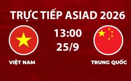 Link xem TRỰC TIẾP bóng đá Việt Nam vs Trung Quốc hôm nay 25/9 - VTV6 trực tiếp ASIAD 2026