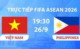 FPT, TV360 TRỰC TIẾP bóng đá FIFA ASEAN Cup 2026 hôm nay 26/9 - Link xem ĐT Việt Nam vs Philippines