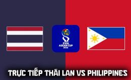 Trực tiếp bóng đá Thái Lan vs Philippines 16h ngày 2/10 - FPTPlay, TV360 trực tiếp FIFA ASEAN Cup 2026