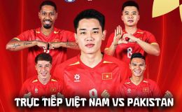 FPTPlay trực tiếp bóng đá Việt Nam vs Pakistan 16h ngày 2/10 - Link xem trực tiếp FIFA ASEAN Cup 2026