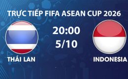 FPTPlay TRỰC TIẾP bóng đá Thái Lan vs Indonesia hôm nay 5/10 -Link xem trực tiếp FIFA ASEAN Cup 2026
