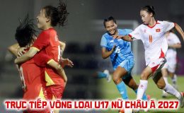 Xem trực tiếp U17 Việt Nam đấu Kyrgyzstan ở đâu, kênh nào? VTV trực tiếp VL U17 nữ châu Á 2027?