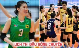 Lịch thi đấu bóng chuyền hôm nay 11/10: VTV BĐ Long An đấu LPBank Ninh Bình ở giải VĐQG khi nào?