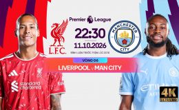 FPTPlay trực tiếp bóng đá Ngoại hạng Anh hôm nay 11/10 - Link xem trực tiếp Liverpool vs Man City