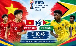 TRỰC TIẾP bóng đá U15 Việt Nam vs U15 Guyana - Link xem trực tiếp U15 World Cup 2026 của FIFA