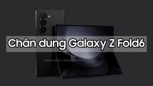 Galaxy Z Fold6 lần đầu lộ ảnh, thiết kế đầy mê hoặc từ cái nhìn đầu tiên! 