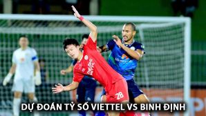 Dự đoán tỷ số Viettel vs Bình Định - Vòng 18 V.League: Văn Lâm mắc sai lầm khó tin?