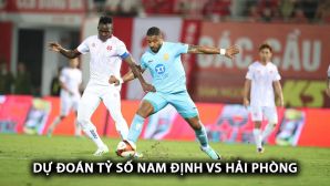 Dự đoán tỷ số Nam Định vs Hải Phòng - Vòng 20 V.League: Tuấn Anh lập kỷ lục tại TX Nam Định?