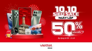 Chớp Ngay Cơ Hội Siêu Sale Ngày Lặp 10.10 Tại Viettel Store – Giảm Sốc Đến 50%