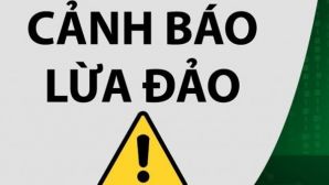 Cảnh báo chiêu thức lừa đảo mới, nắm ngay mánh khóe để không mắc bẫy