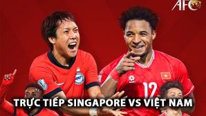 Trực tiếp bóng đá Singapore vs Việt Nam - AFF Cup 2024: Xuân Son lập kỷ lục Đông Nam Á?