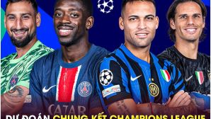 Dự đoán tỷ số PSG vs Inter, 2h ngày 1/6 - Chung kết Champions League: Dembele sáng cửa giành QBV?