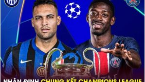Nhận định bóng đá PSG vs Inter Milan - Chung kết Champions League: Luis Enrique hoàn tất cú ăn ba?
