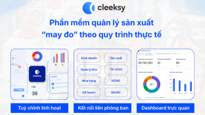 Chuẩn hóa quy trình sản xuất với phần mềm quản lý sản xuất Cleeksy