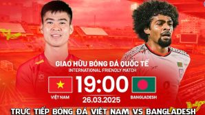 Link xem trực tiếp ĐT Việt Nam vs ĐT Bangladesh - 19h ngày 26/3: Xuân Son làm lu mờ cựu sao NHA?