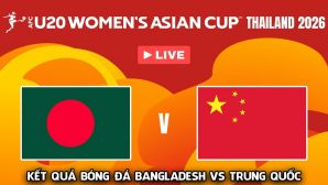 Kết quả, tỷ số U20 Trung Quốc vs U20 Bangladesh - VCK U20 Asian Cup 2026: ĐT Việt Nam thở phào?