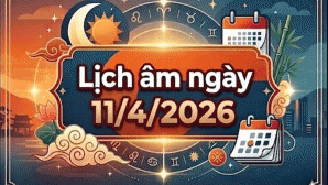 Xem lịch âm ngày 11/4: Chi tiết đủ giờ tốt – giờ xấu ngày hôm nay, gợi ý việc nên làm và cần tránh