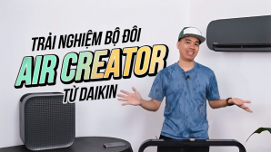 CU HIỆP TINH TẾ TRẢI NGHIỆM BỘ ĐÔI AIR CREATOR TỪ DAIKIN: VƯỢT TRỘI VÀ KHÁC BIỆT HOÀN TOÀN
