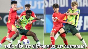 Trực tiếp bóng đá U17 Việt Nam vs U17 Australia hôm nay - Link trực tiếp bán kết U17 Đông Nam Á 2026