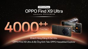 Kỷ lục: Hơn 4000 khách hàng đăng ký sở hữu OPPO Find X9 Ultra và Bộ Ống kính Tele OPPO Hasselblad Explorer trước giờ G