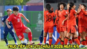 Trực tiếp VCK U17 châu Á 2026 hôm nay 4/5 - Link xem trực tiếp U17 Việt Nam vs U17 Trung Quốc