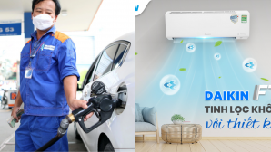 Giá xăng dầu chiều ngày 13/5: Xăng đồng loạt tăng mạnh, giá máy lạnh Daikin Inverter FTKF ưu đãi