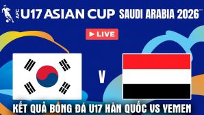 Kết quả, tỷ số U17 Hàn Quốc vs U17 Yemen - VCK U17 châu Á 2026: ĐT Việt Nam được tiếp sức tới World Cup