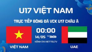 Xem trực tiếp bóng đá U17 Việt Nam vs U17 UAE ở đâu, kênh nào? Link phát sóng VCK U17 châu Á hôm nay