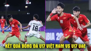 Kết quả, tỷ số U17 Việt Nam vs U17 UAE - VCK U17 châu Á 2026: ĐT Việt Nam ngược dòng dự World Cup