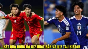 Kết quả, tỷ số U17 Nhật Bản vs U17 Tajikistan - Tứ kết U17 châu Á 2026: U17 Việt Nam hưởng lợi lớn