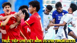 Xem trực tiếp U19 Việt Nam vs U19 Timor Leste ở đâu, kênh nào? Link trực tiếp U19 Đông Nam Á 1/6