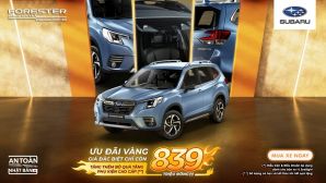 Ưu đãi vàng chào hè cho Subaru Forester 2.0L - Giá đặc biệt chỉ còn từ 839 triệu đồng