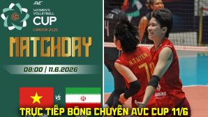 Link xem trực tiếp bóng chuyền nữ Việt Nam vs Iran 8h ngày 11/6 - Kênh phát sóng AVC Cup 2026