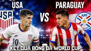 Kết quả, tỷ số Mỹ vs Paraguay 13/6 - VCK World Cup 2026: Cựu sao Arsenal nhấn chìm đội khách
