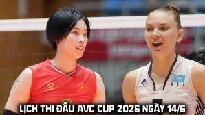 Lịch thi đấu AVC Cup 2026 mới nhất 14/6: Tuyển bóng chuyền nữ Việt Nam đấu Kazakhstan lúc mấy giờ?