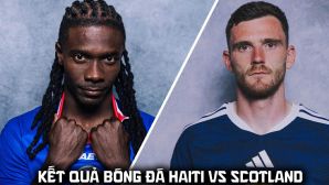 Kết quả, tỷ số Haiti vs Scotland 8h ngày 14/6 - VCK World Cup 2026: Đẳng cấp dàn sao Ngoại hạng Anh