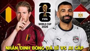 Nhận định bóng đá Bỉ vs Ai Cập 2h00 ngày 16/6 - Bảng G World Cup 2026: Lukaku làm lu mờ Salah?